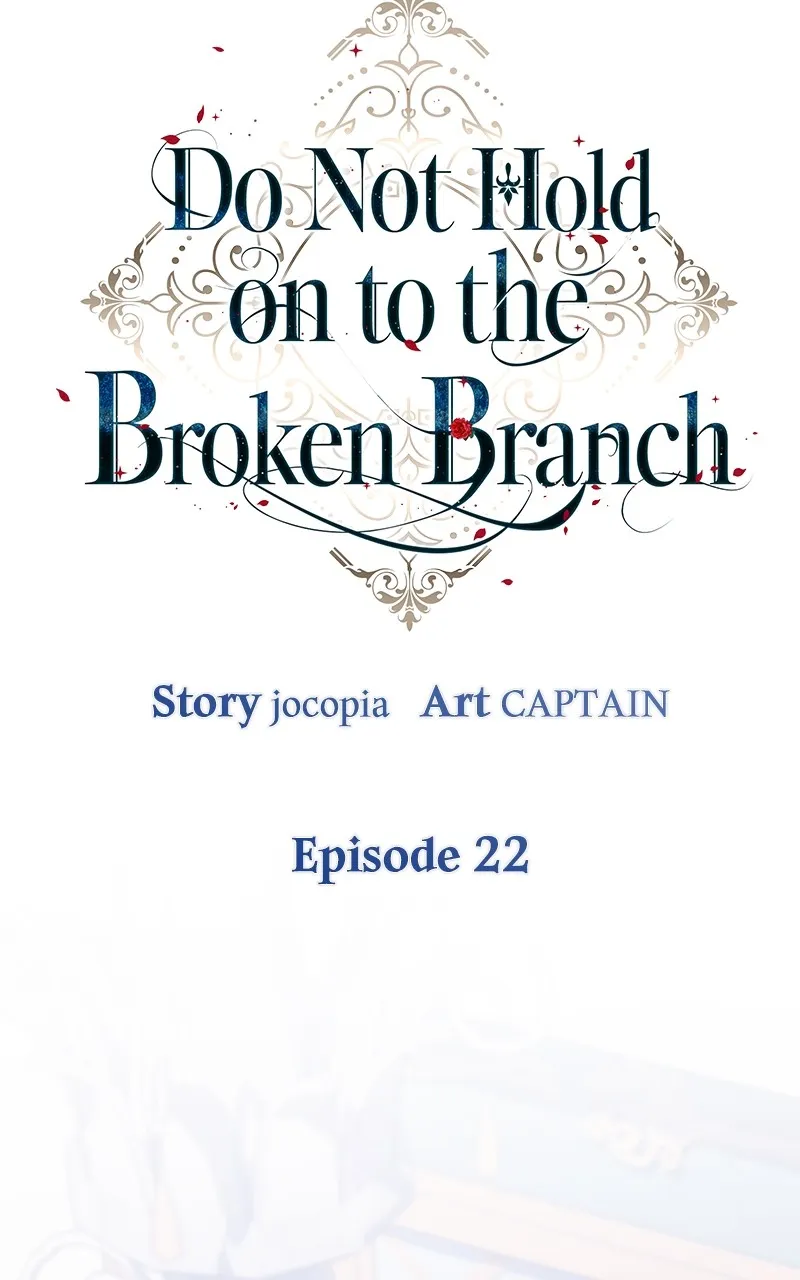 Do Not Hold on to the Broken Branch Chapter 22 page 5 - 
