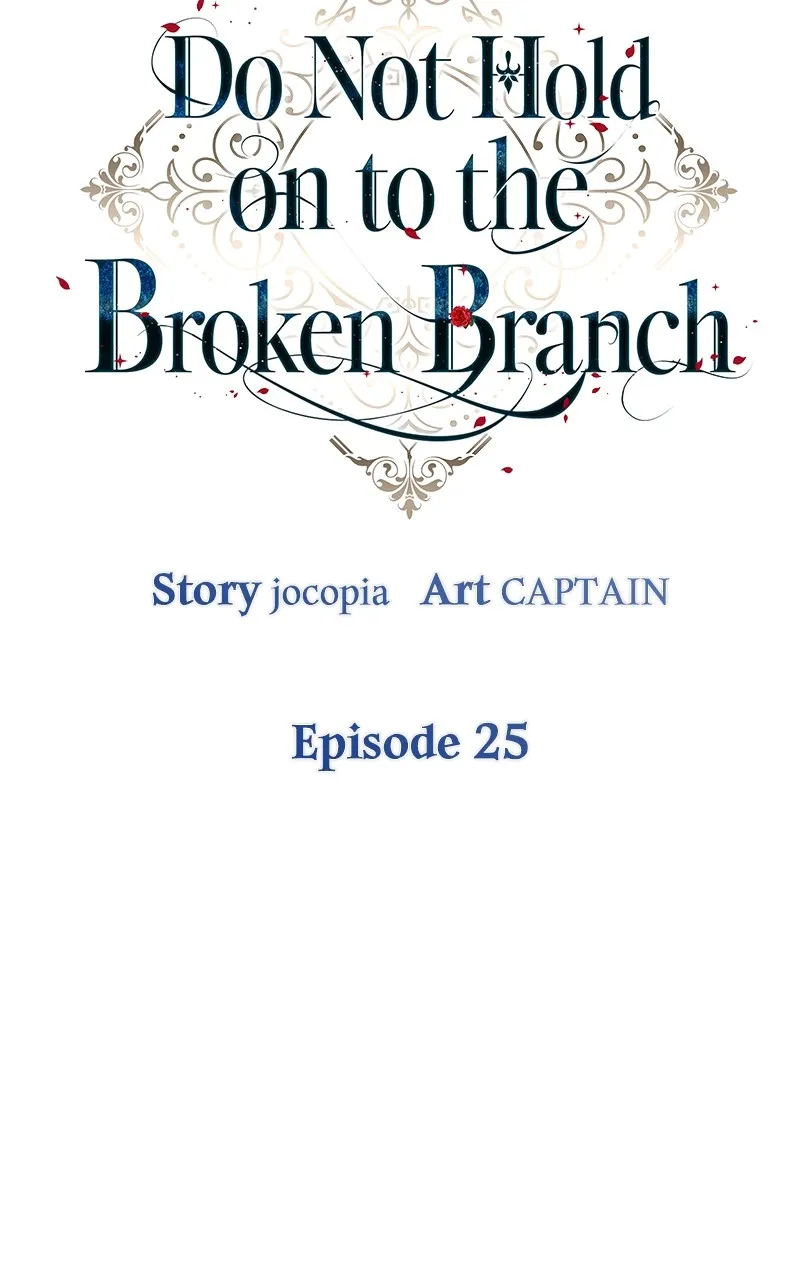 Do Not Hold on to the Broken Branch Chapter 25 page 7 - 