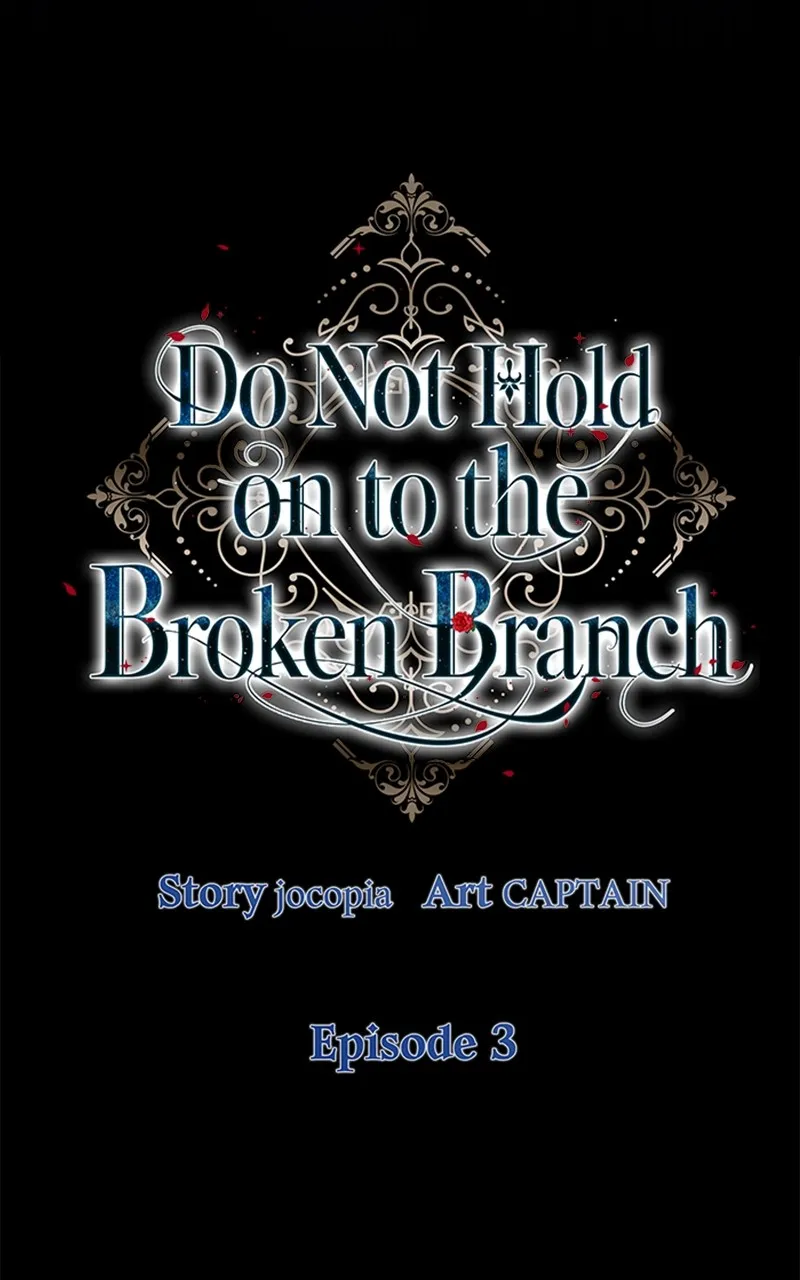 Do Not Hold on to the Broken Branch Chapter 3 page 41 - 