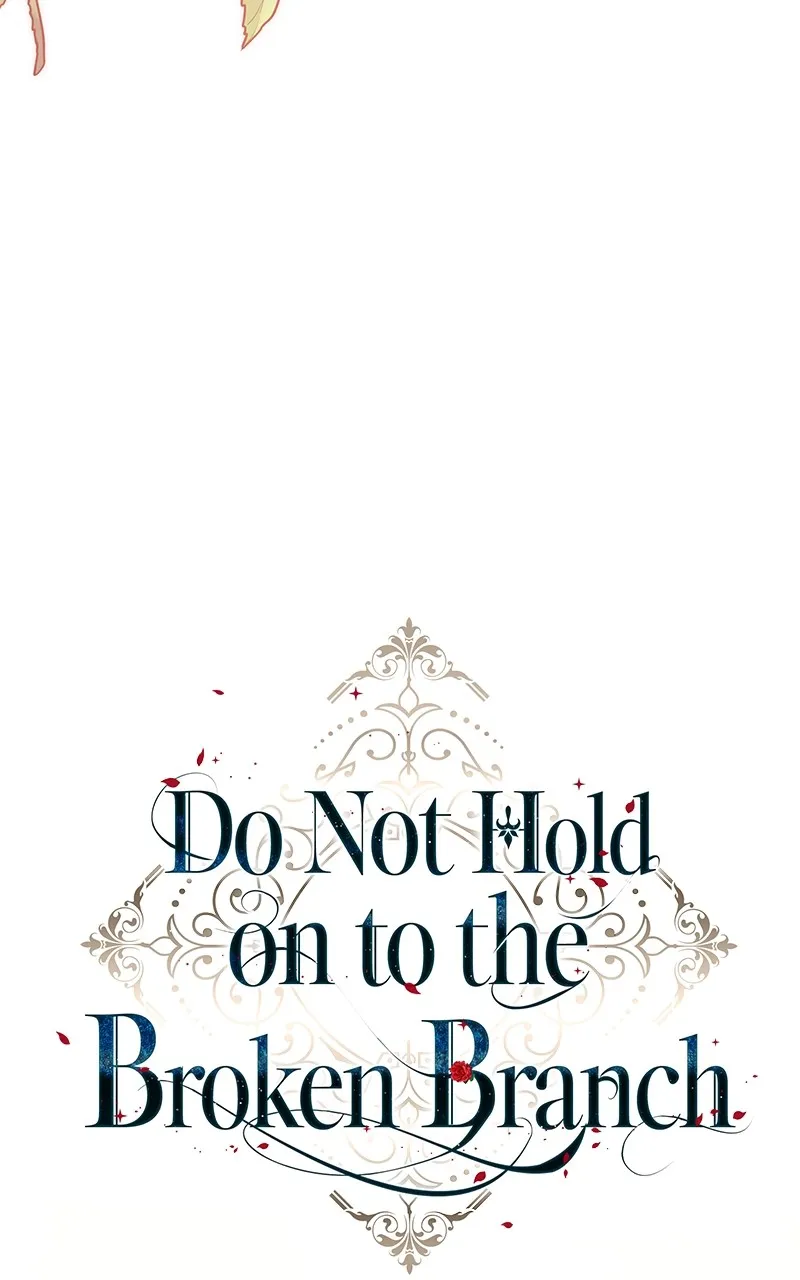 Do Not Hold on to the Broken Branch Chapter 32 page 14 - 