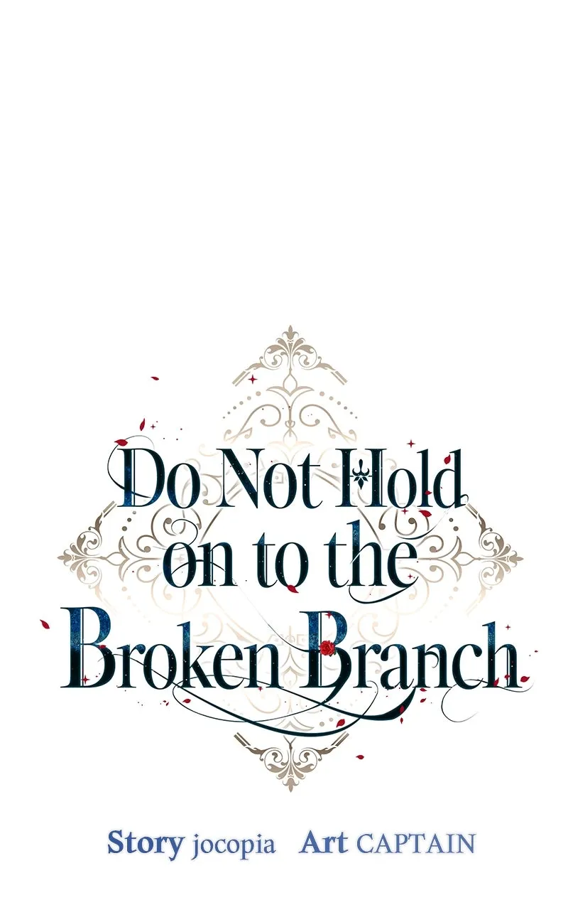 Do Not Hold on to the Broken Branch Chapter 33 page 72 - 