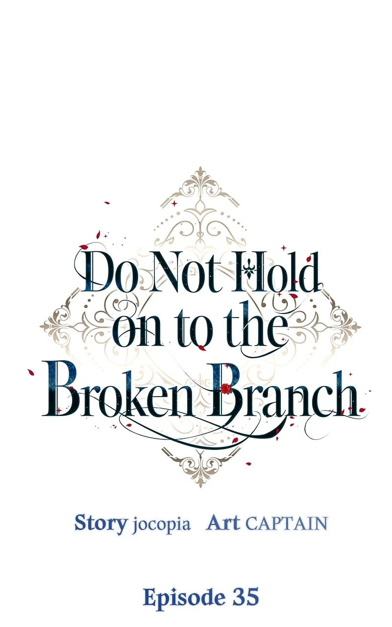 Do Not Hold on to the Broken Branch Chapter 35 page 11 - 