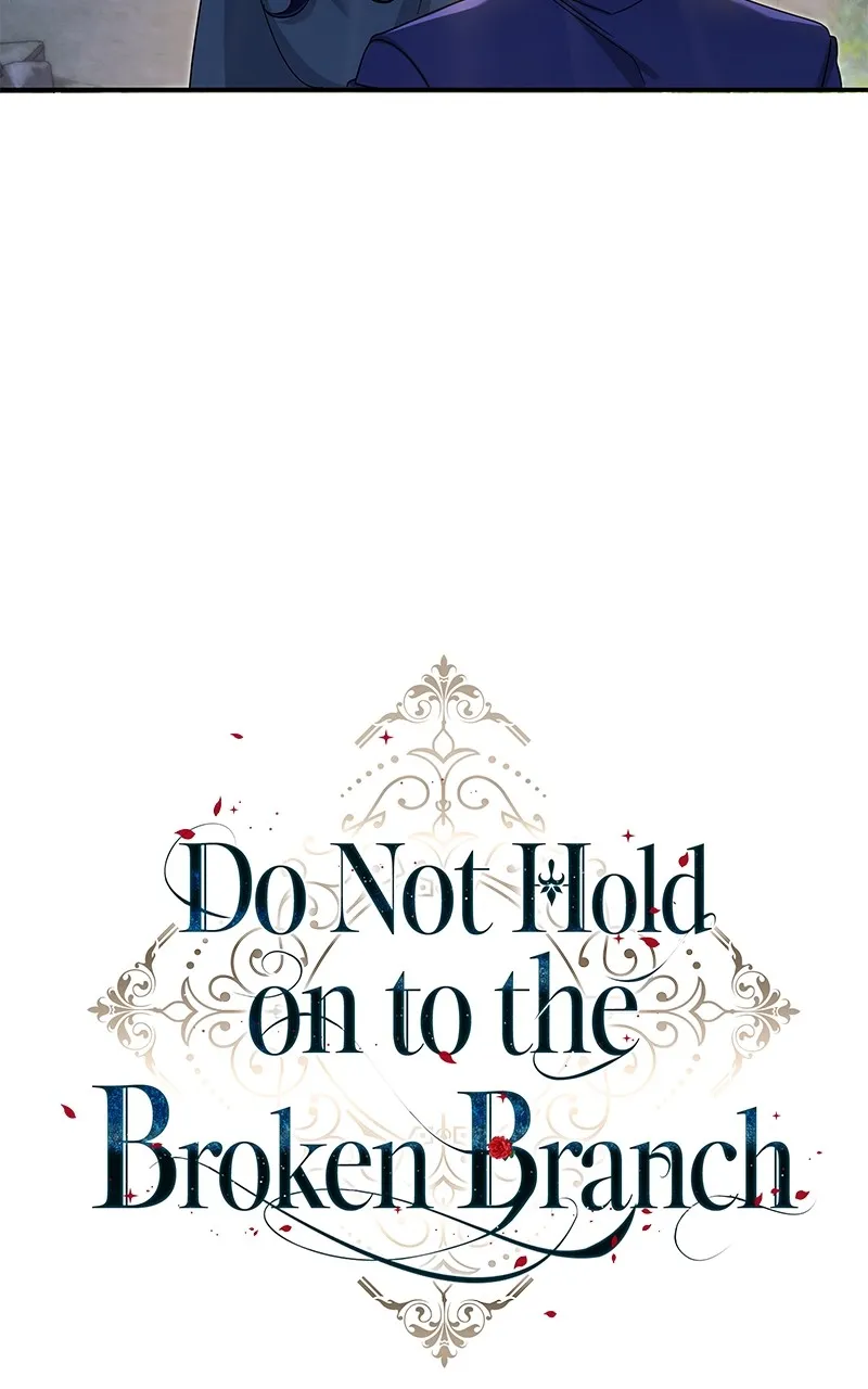 Do Not Hold on to the Broken Branch Chapter 39 page 59 - 