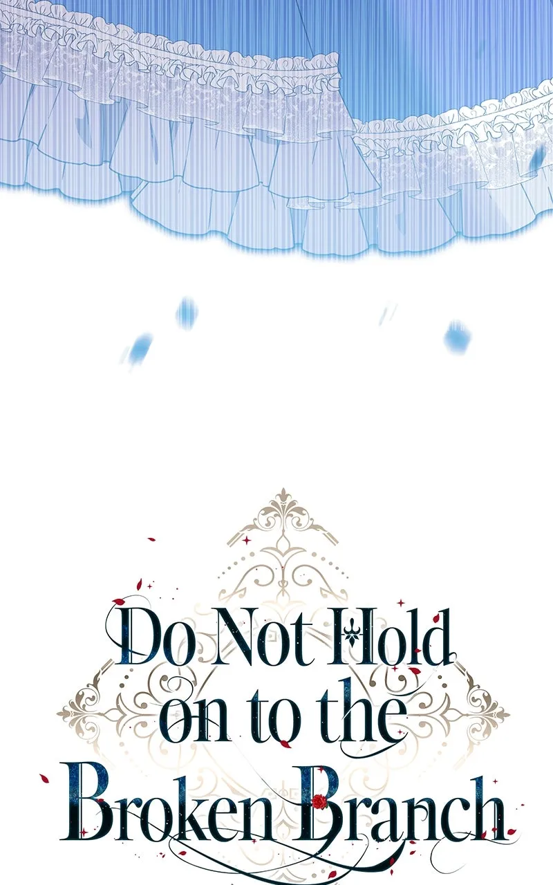 Do Not Hold on to the Broken Branch Chapter 4 page 38 - 