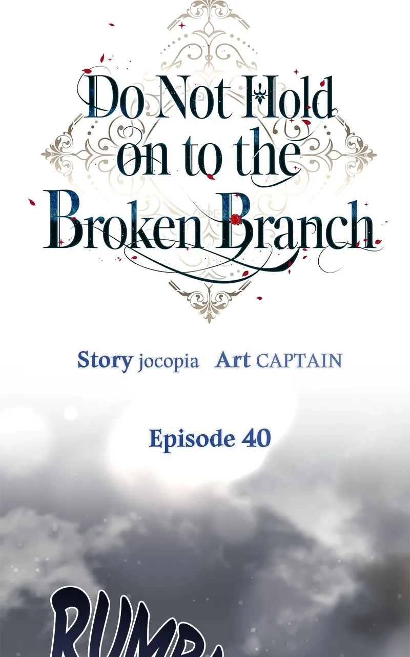 Do Not Hold on to the Broken Branch Chapter 40 page 53 - 