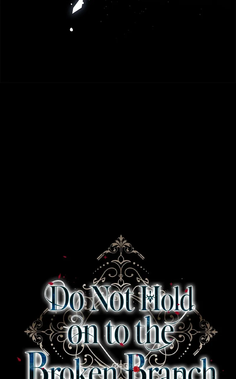 Do Not Hold on to the Broken Branch Chapter 44 page 45 - 