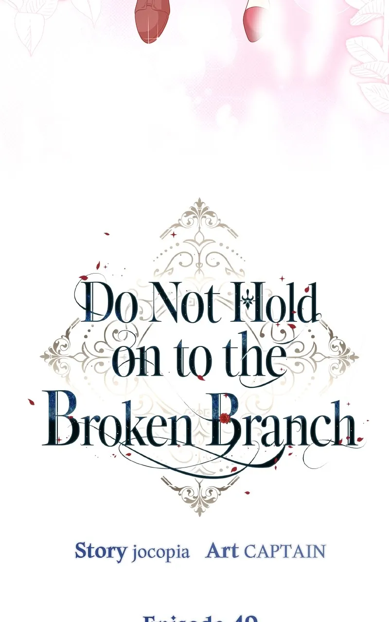 Do Not Hold on to the Broken Branch Chapter 49 page 13 - 