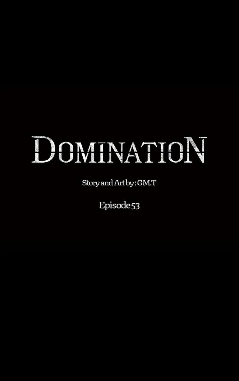 Read Domination chapter 53 image 4 on Lezhin
