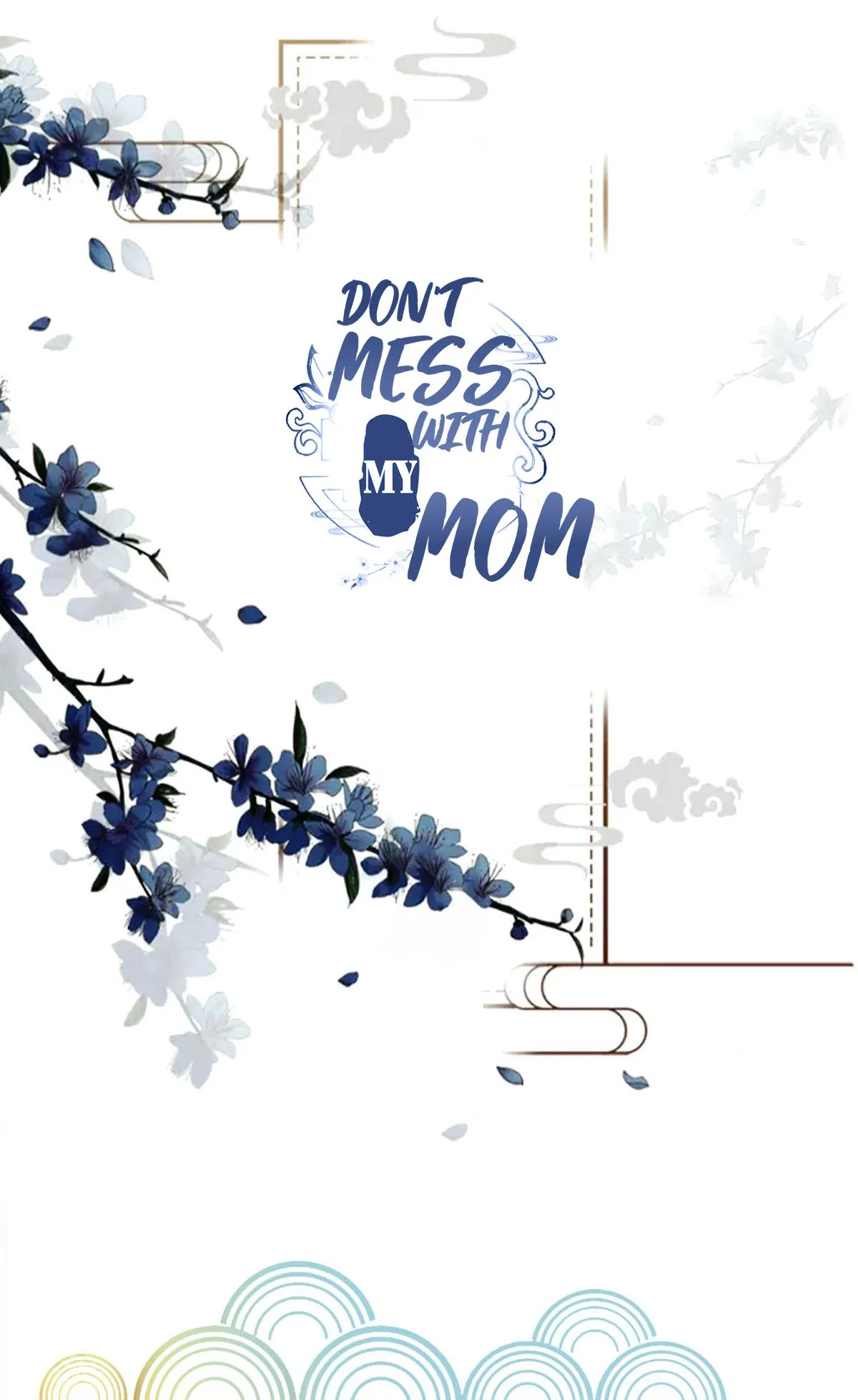 Don't Mess With My Mom Chapter 1 page 2 - 