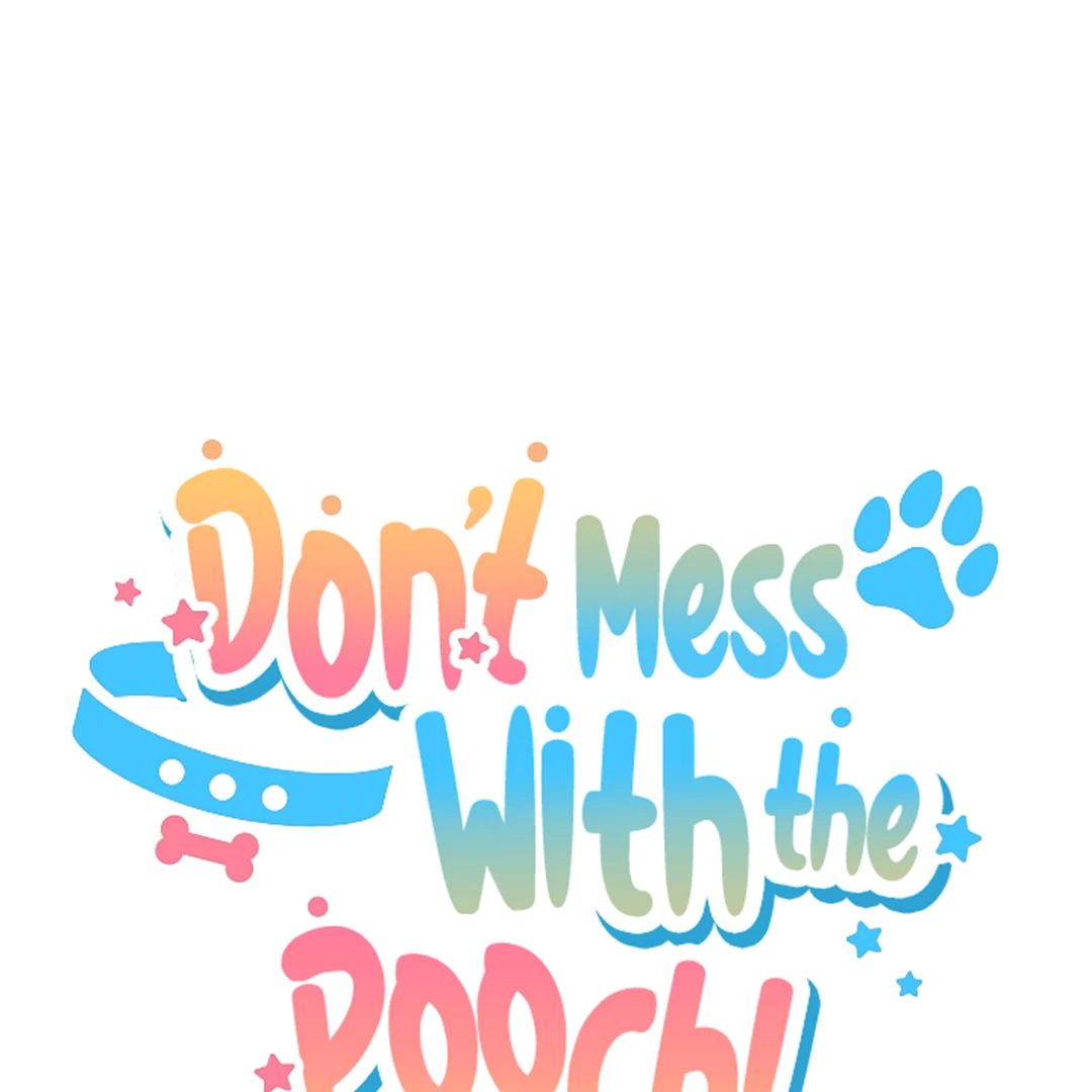 Read Don’t Mess With the Pooch! chapter 20 image 22 on Lezhin