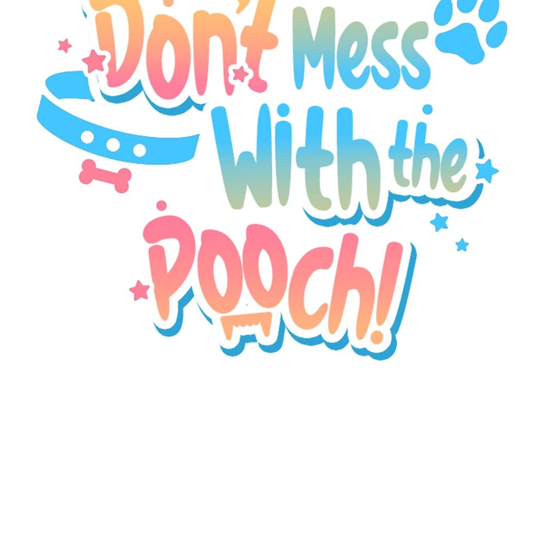 Read Don’t Mess With the Pooch! chapter 21 image 32 on Lezhin