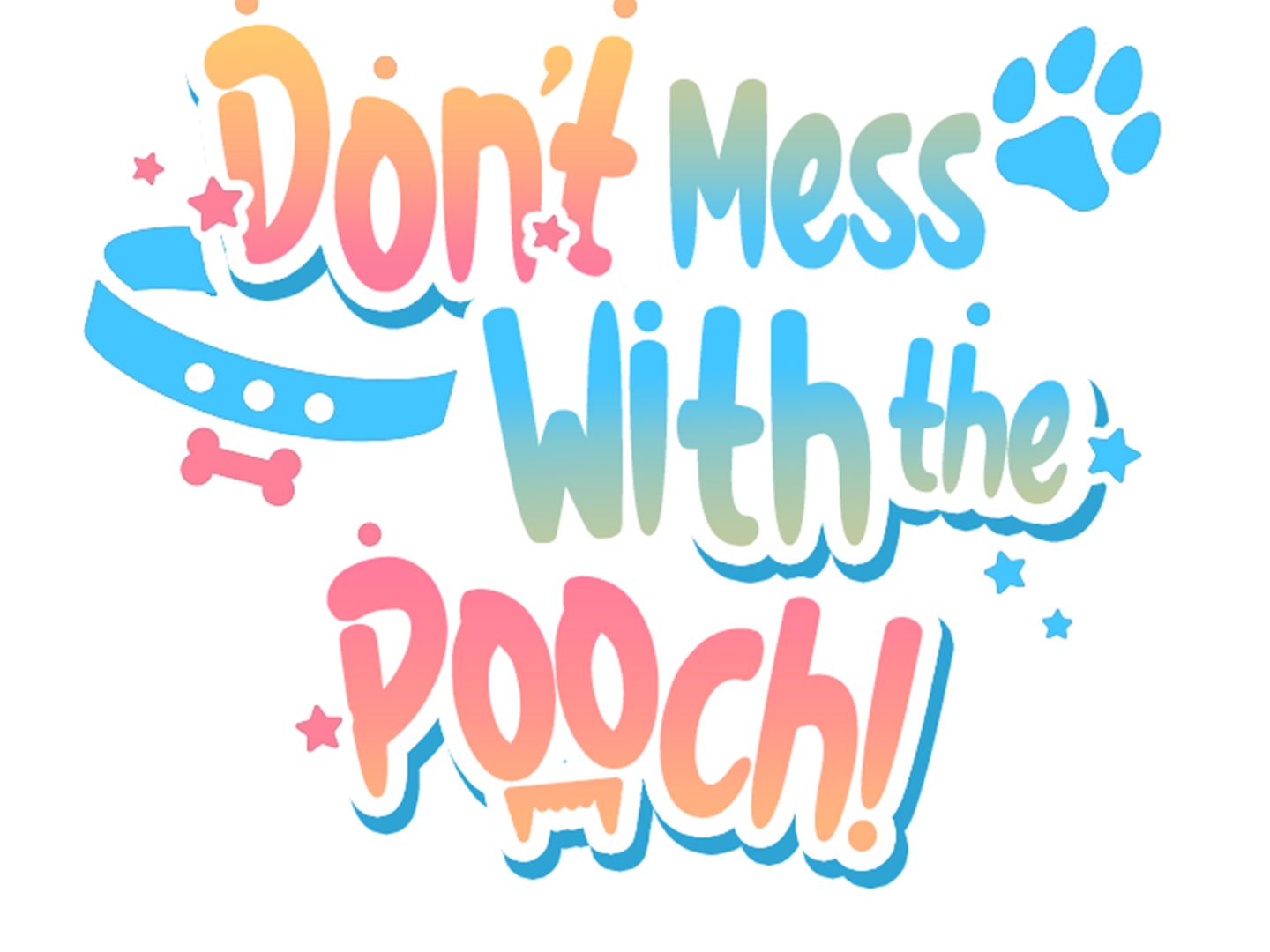 Read Don’t Mess With the Pooch! chapter 4 image 43 on Lezhin
