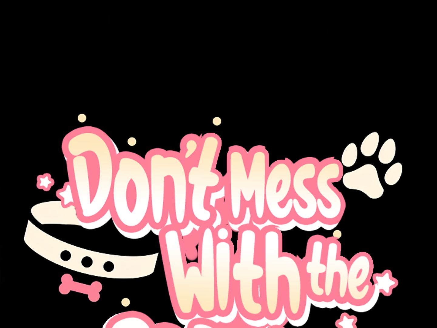 Read Don’t Mess With the Pooch! chapter 5 image 207 on Lezhin
