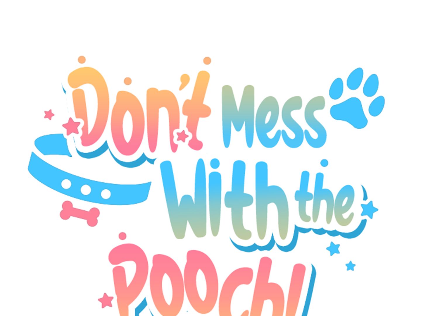 Read Don’t Mess With the Pooch! chapter 6 image 99 on Lezhin