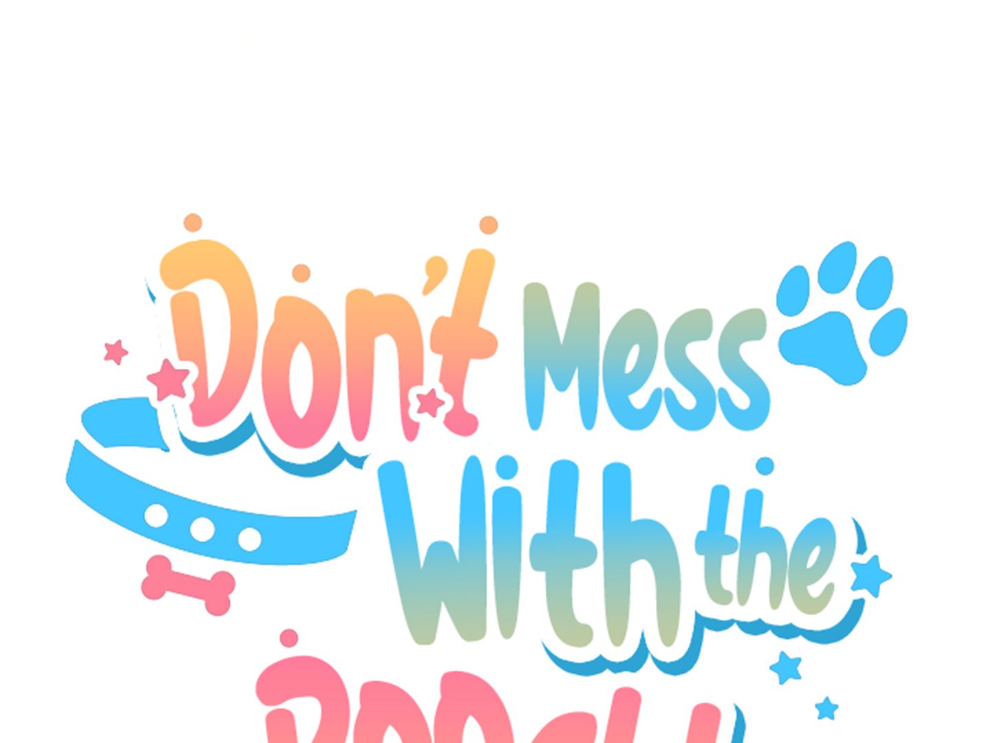 Read Don’t Mess With the Pooch! chapter 7 image 31 on Lezhin