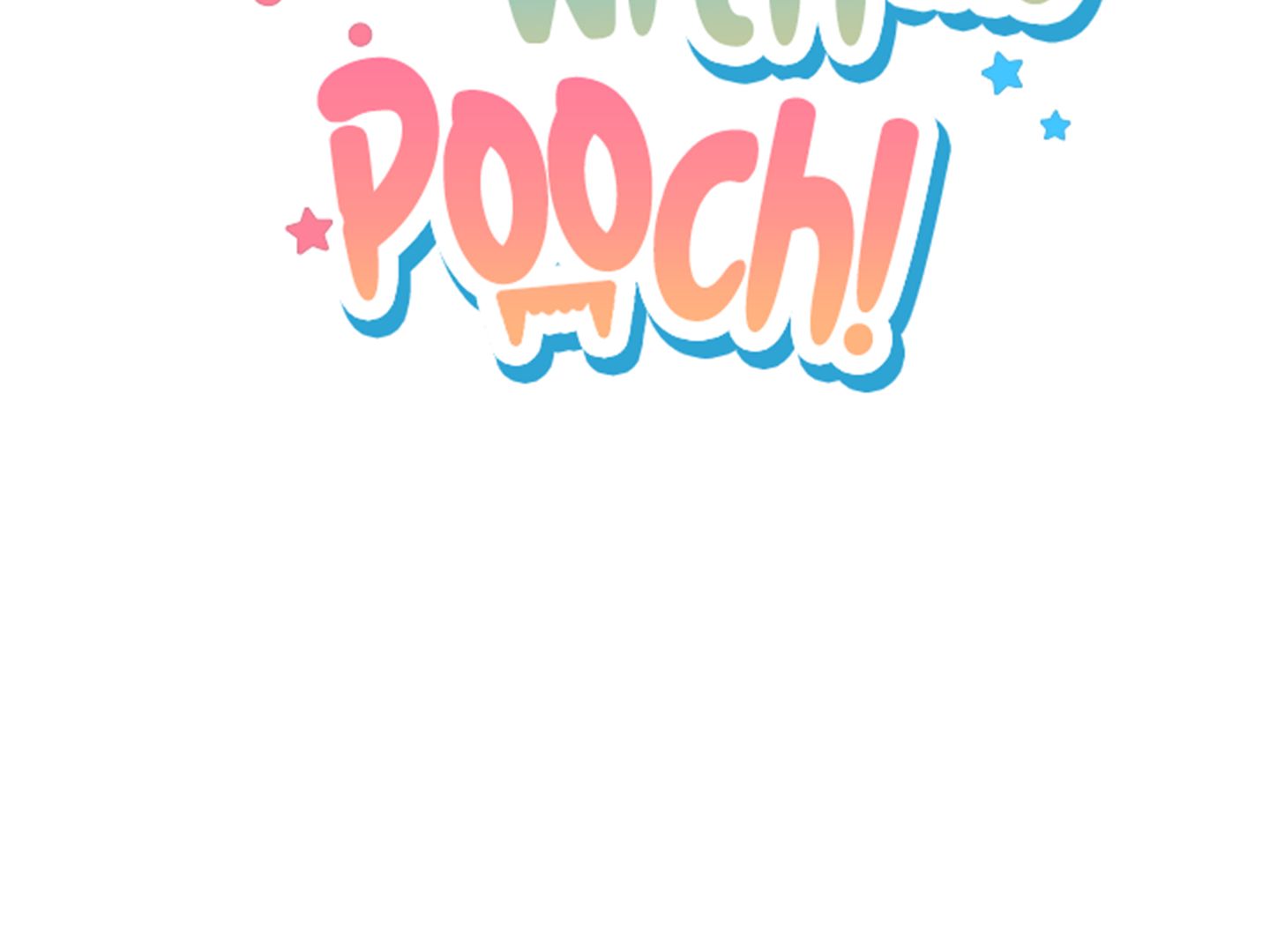 Read Don’t Mess With the Pooch! chapter 9 image 25 on Lezhin