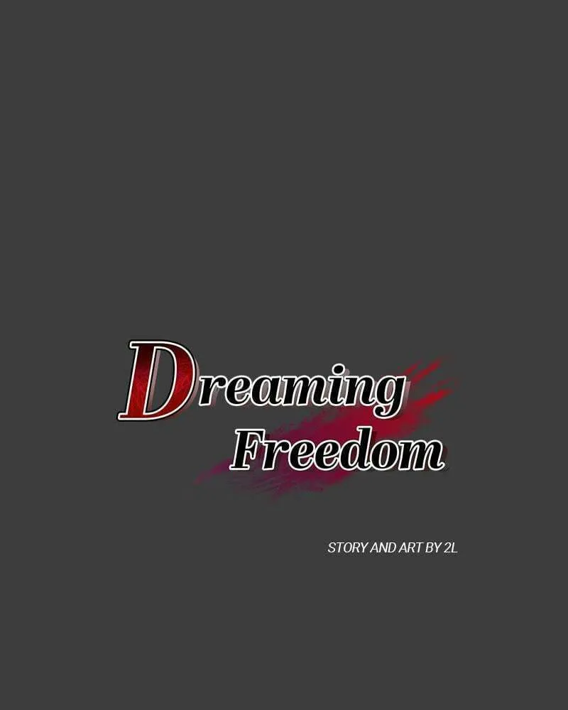Read Dreaming Freedom chapter 5 image 7 on Lezhin
