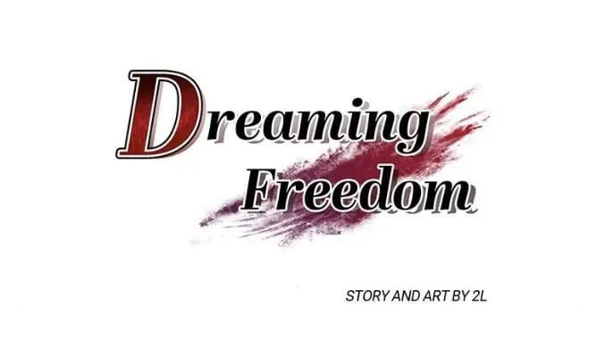 Read Dreaming Freedom chapter 9 image 7 on Lezhin