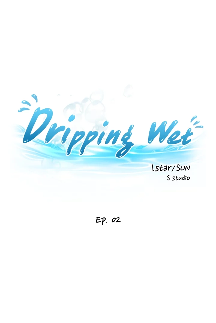 Read Dripping Wet chapter 2 image 2 on Lezhin