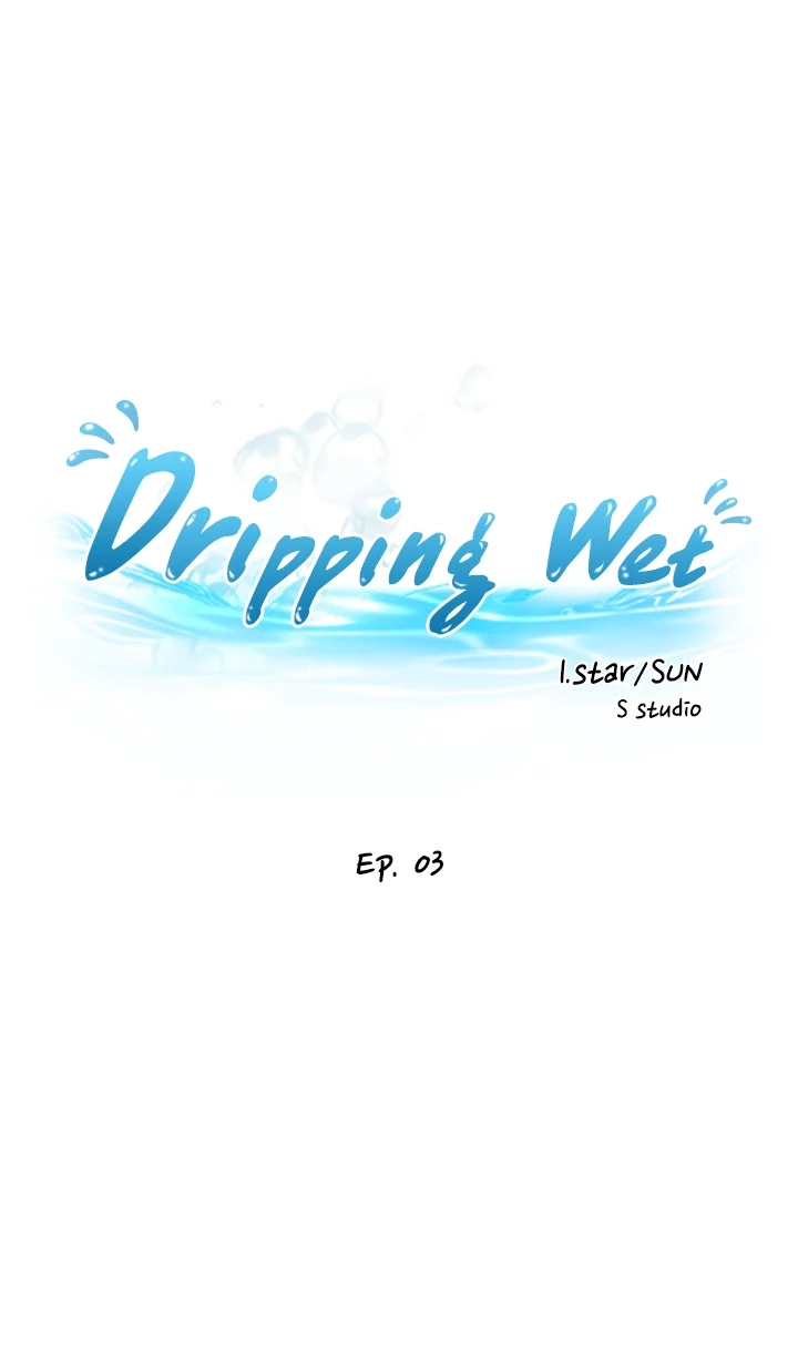 Read Dripping Wet chapter 3 image 2 on Lezhin