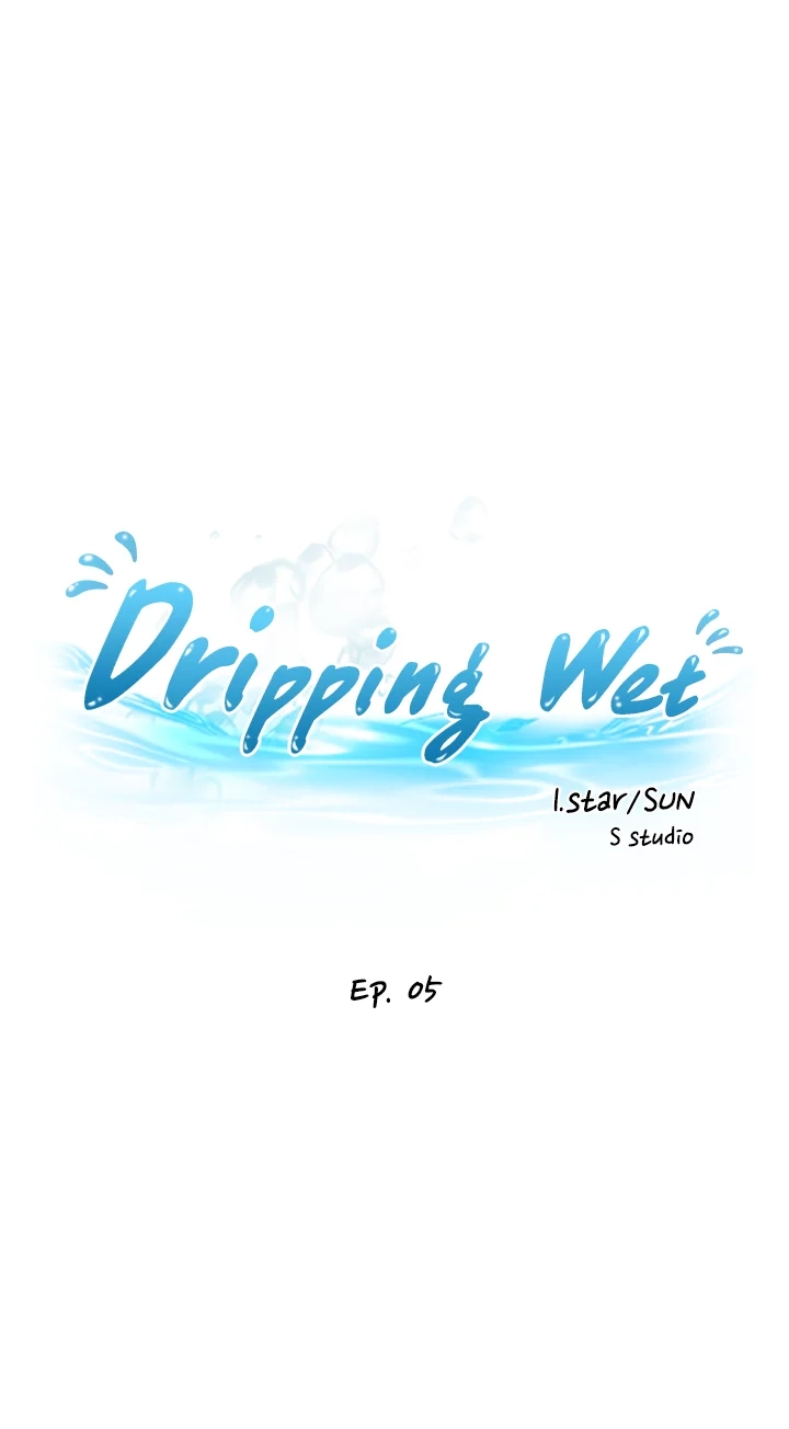 Read Dripping Wet chapter 5 image 1 on Lezhin