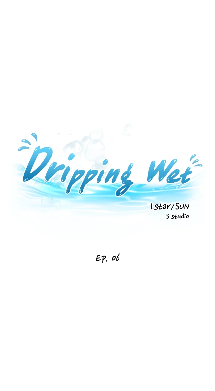 Read Dripping Wet chapter 6 image 2 on Lezhin