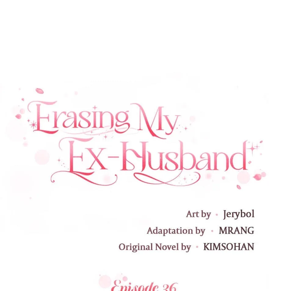 Erasing My Ex-Husband Chapter 36 page 17 - 