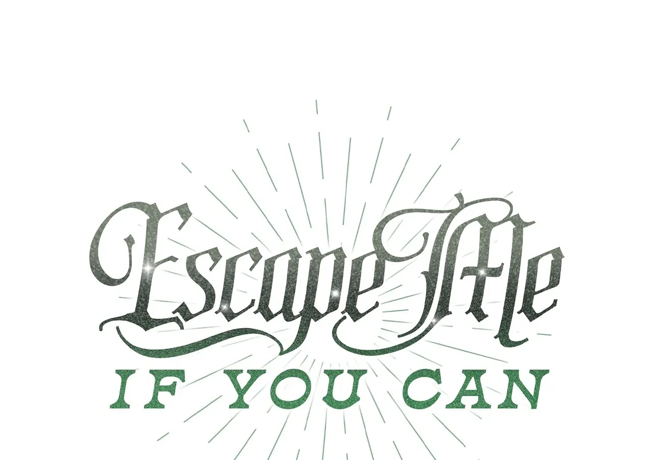 Escape Me If You Can Chapter 28 page 70 - 