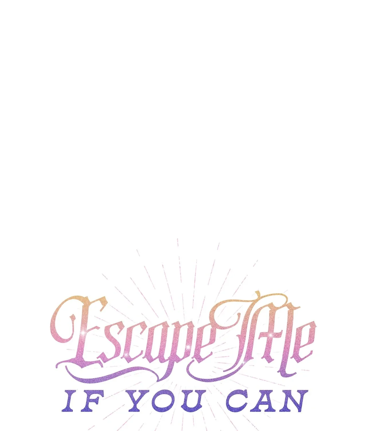 Escape Me If You Can Chapter 35 page 33 - 
