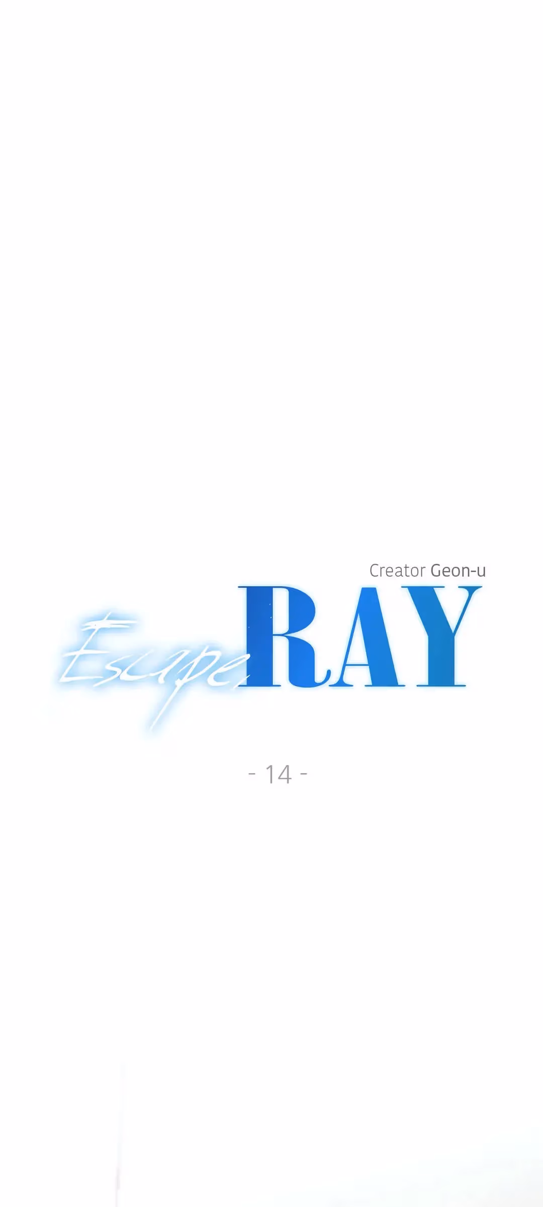 Escape, Ray Chapter 14 page 2 - 
