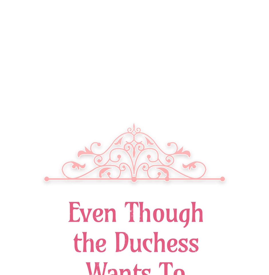 Read Even Though the Duchess Wants To chapter 2 image 0 on Lezhin