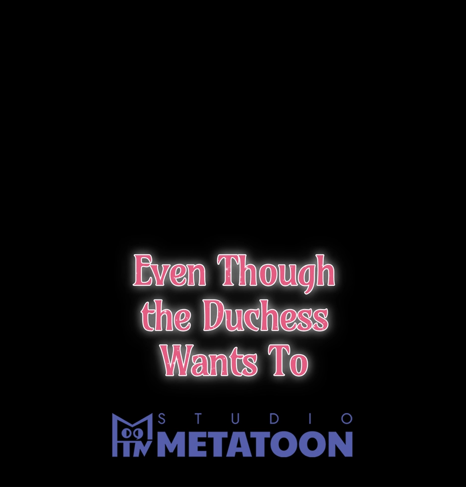 Read Even Though the Duchess Wants To chapter 7 image 94 on Lezhin