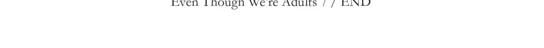 Read Even Though We’re Adults chapter 35 image 31 on Lezhin
