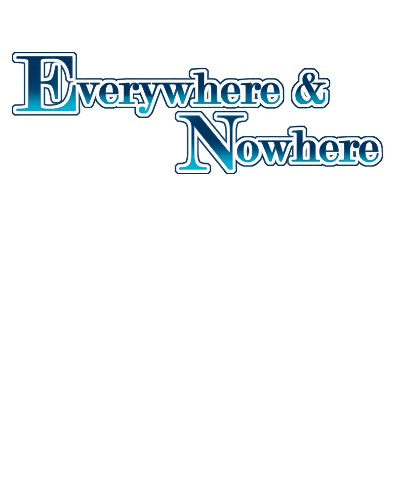 Read Everywhere & Nowhere chapter 119 image 6 on Lezhin