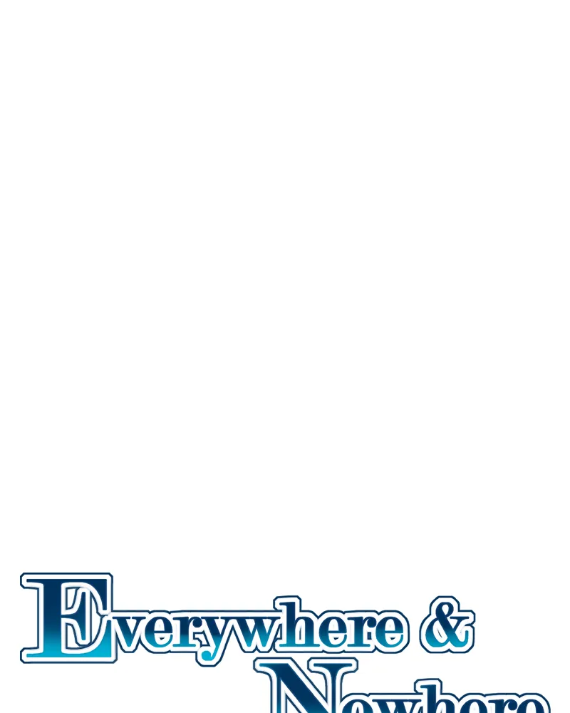 Read Everywhere & Nowhere chapter 148 image 6 on Lezhin