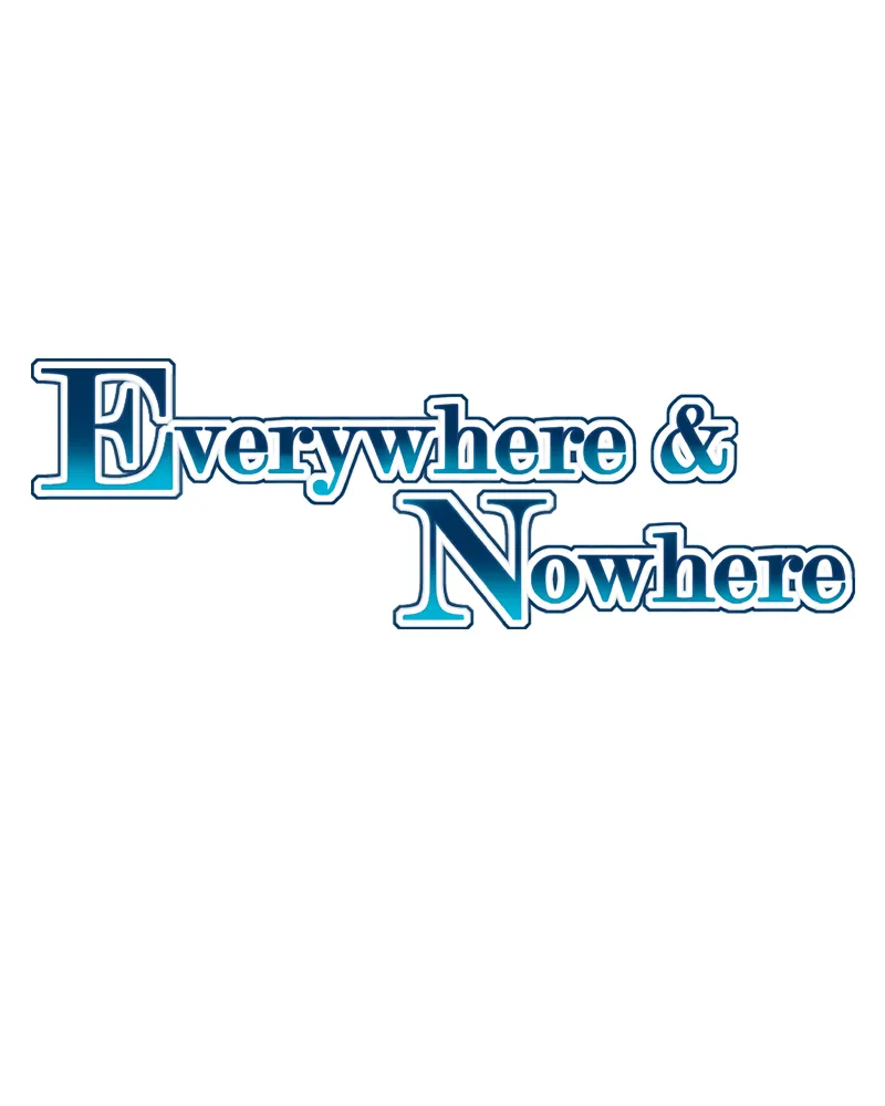 Read Everywhere & Nowhere chapter 151 image 8 on Lezhin