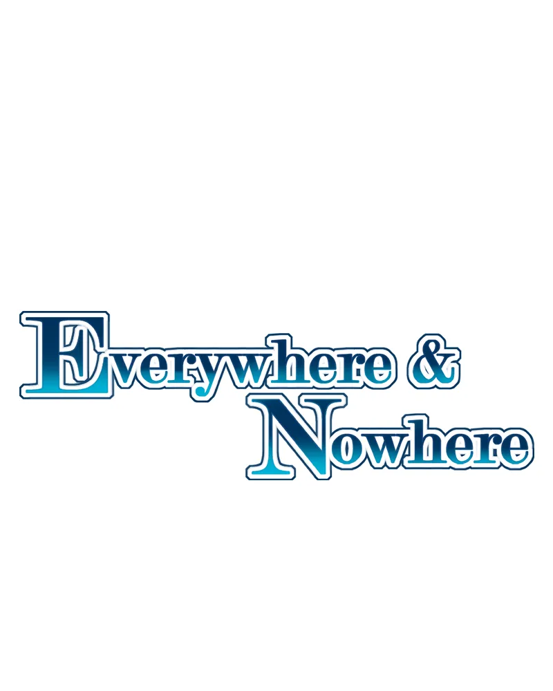Read Everywhere & Nowhere chapter 156 image 6 on Lezhin