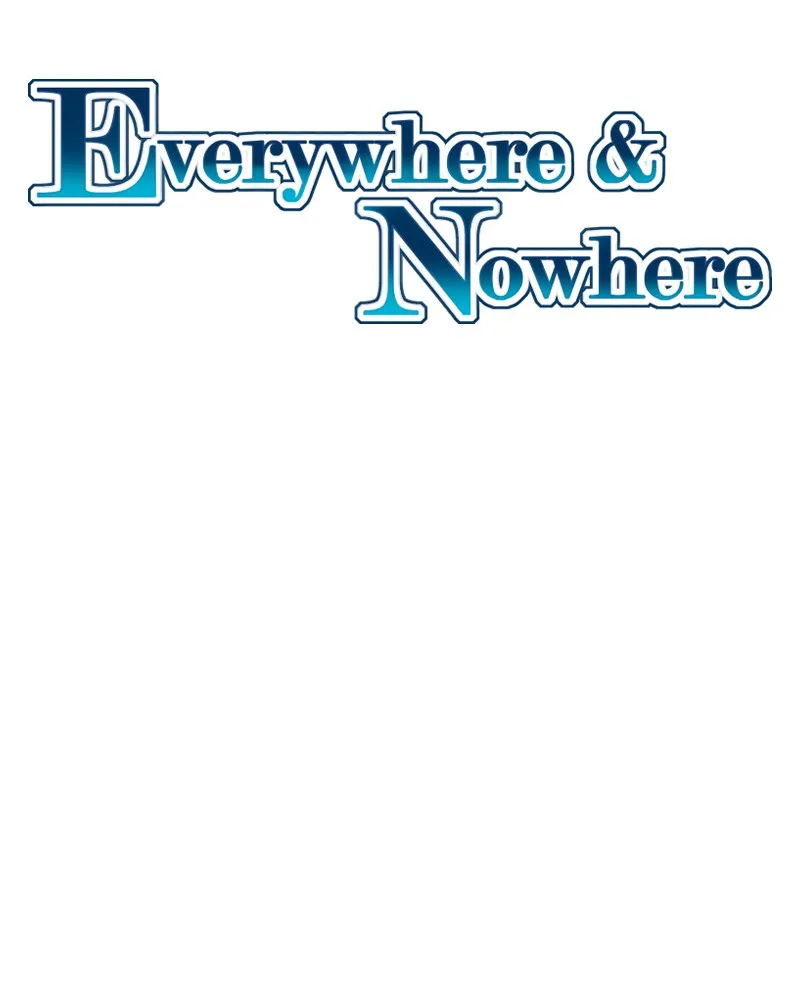 Read Everywhere & Nowhere chapter 226 image 1 on Lezhin