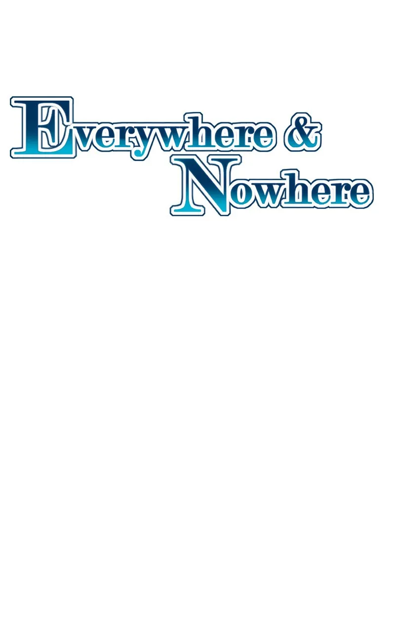 Read Everywhere & Nowhere chapter 38 image 0 on Lezhin