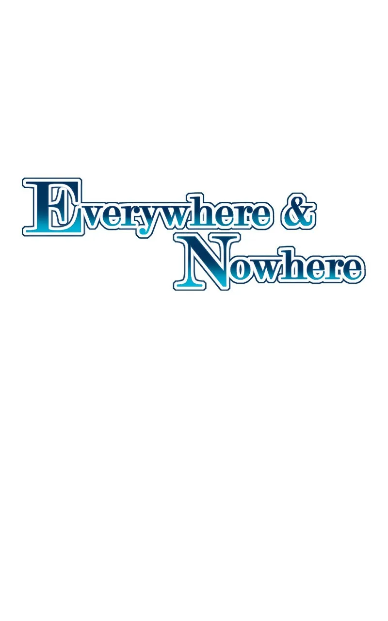 Read Everywhere & Nowhere chapter 52 image 6 on Lezhin