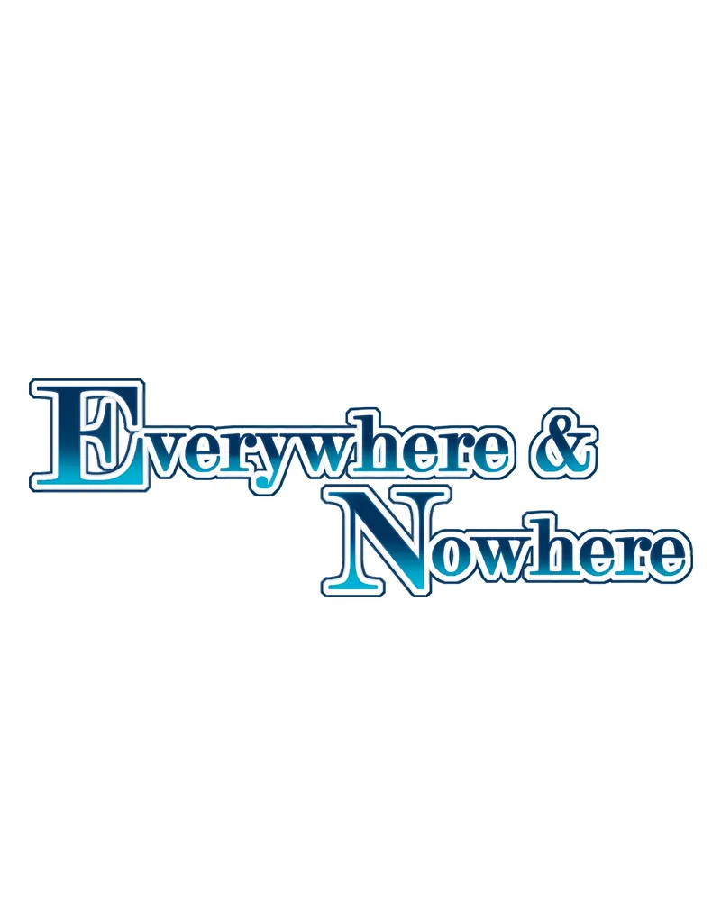 Read Everywhere & Nowhere chapter 62 image 11 on Lezhin