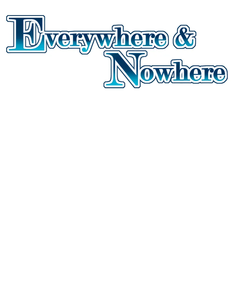 Read Everywhere & Nowhere chapter 87 image 7 on Lezhin
