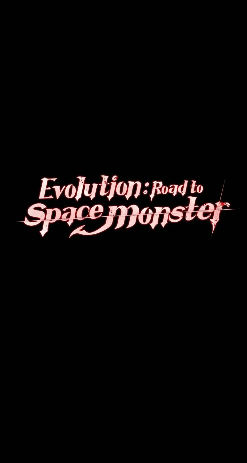 Read Evolution: Road to Space Monster chapter 17 image 1 on Lezhin