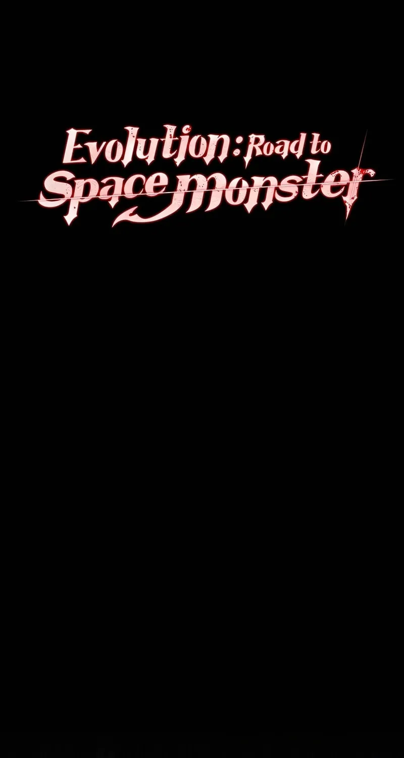 Read Evolution: Road to Space Monster chapter 19 image 1 on Lezhin