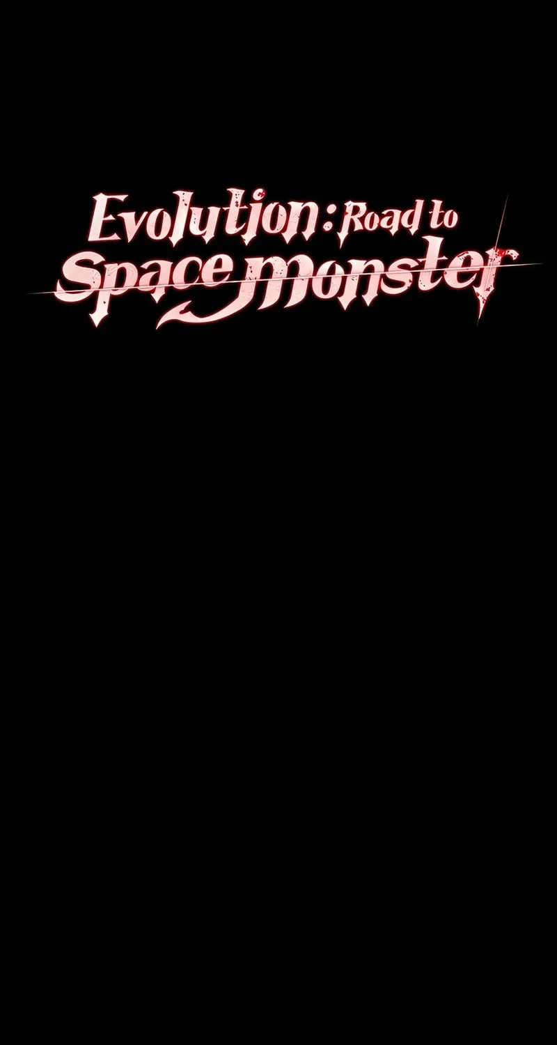 Read Evolution: Road to Space Monster chapter 25 image 1 on Lezhin