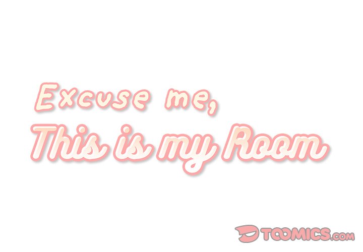 Excuse Me, This Is My Room Excuse me, This is my Room EP 14 - Toomics page 2 - 