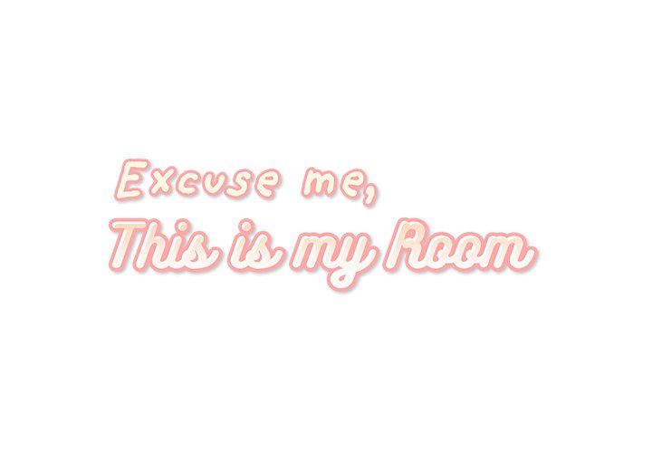 Excuse Me, This Is My Room Excuse me, This is my Room EP 26 - Toomics page 2 - 