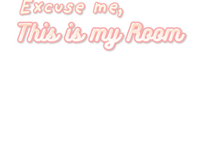 Excuse Me, This Is My Room Excuse me, This is my Room EP 34 - Toomics page 2 - 