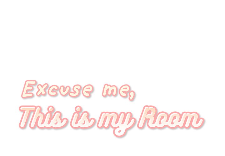 Excuse Me, This Is My Room Excuse me, This is my Room EP 38 - Toomics page 2 - 