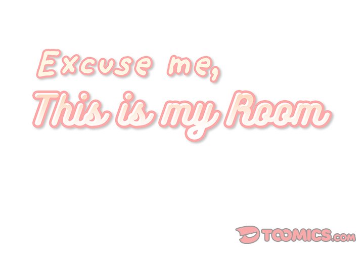 Excuse Me, This Is My Room Excuse me, This is my Room EP 6 - Toomics page 2 - 